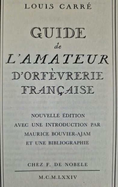 3 OUVRAGES SUR L’ORFEVRERIE FRANCAISE ET...