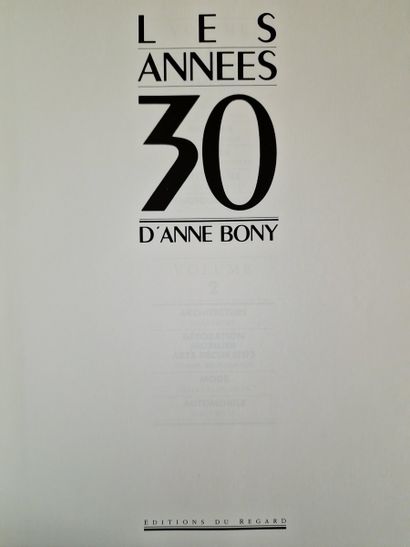 LES ANNEES 30, (BONY, D’Anne), 2 volumes,...