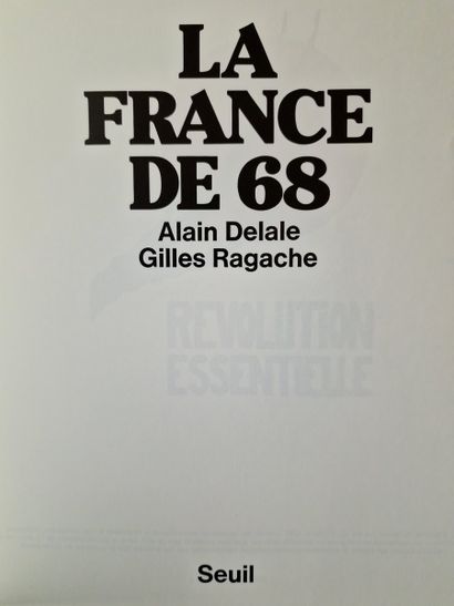 6 BOOKS ON MAY 68 : 
- LA FRANCE DE 68, (DELALE,...