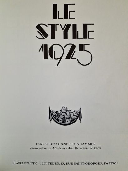 3 OUVRAGES SUR LE STYLE 1925 :
- LE STYLE...