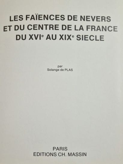 7 WORKS ON THE FAIENCE OF NEVERS AND PATRIOTIC...