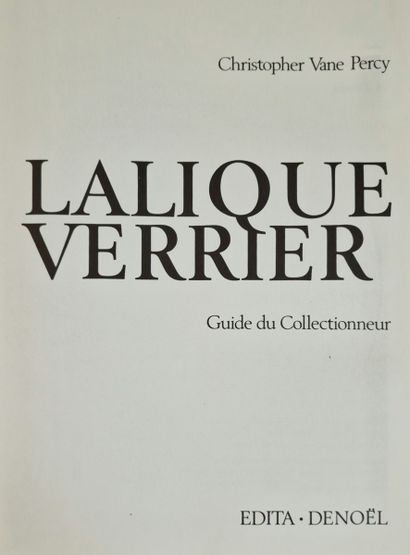 LALIQUE VERRIER Guide du Collectionneur,...