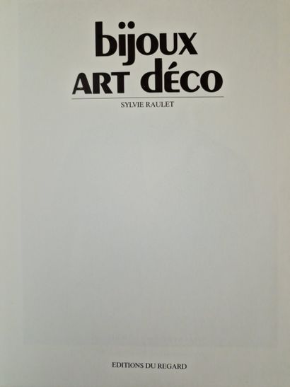 BIJOUX ART DECO, (RAULET, Sylvie), Editions...