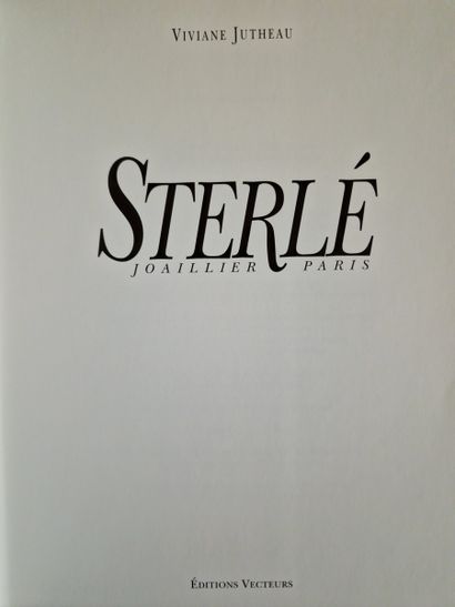 STERLE Joaillier Paris, (JUTHEAU, Viviane),...