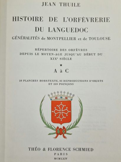 3 WORKS ON THE GOLDSMITHS OF LANGUEDOC:
-...