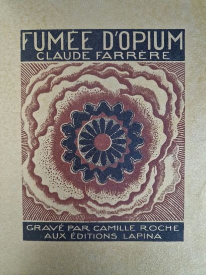 FUMEE D'OPIUM, (FARRERE, Claude), editions...