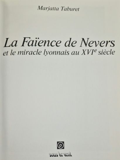 7 WORKS ON THE FAIENCE OF NEVERS AND PATRIOTIC...