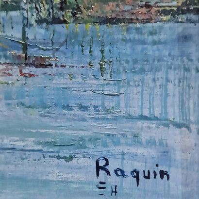 RAQUIN - XXEME SIECLE
Vue d'un Port
HUILE...