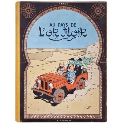 ALBUM TINTIN (Hergé) 
Au pays de l'or noir...