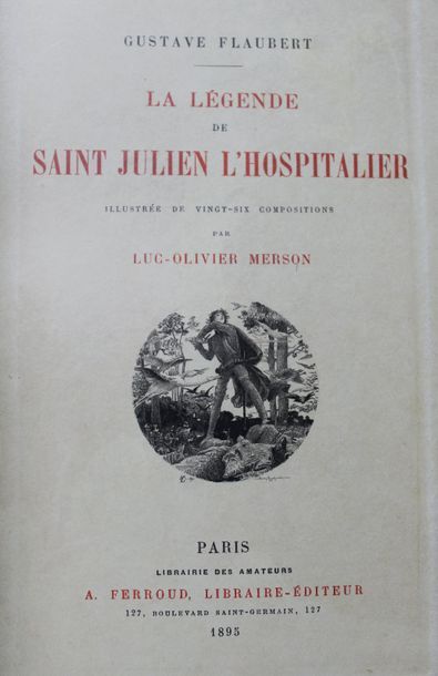 FLAUBERT. La Légende de St Julien l'Hospitalier....