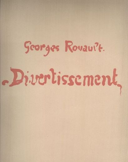 ROUAULT (Georges)

Divertissement, Paris,...