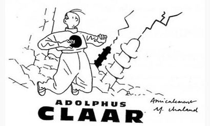 CHALAND. « Adolphus Claar ».
Ed. Magic Strip...