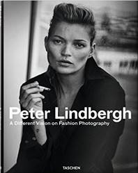 Peter LINDBERGH, A Different Vision on Fashion Photography, Taschen (12 août 2016)