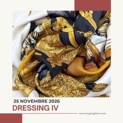 Dressing IV : mode, maroquinerie, accessoires