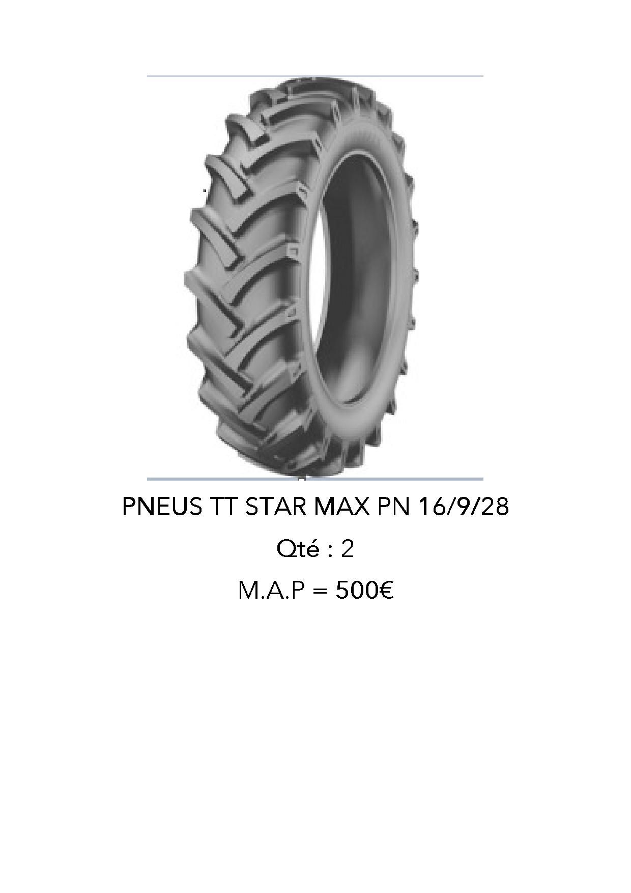 PNEUS TT STAR MAX PN 16/9/28 - QTE = 2 MAP = 500€ - frais de 10%
