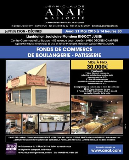 VENTE AUX ENCHERES PUBLIQUES D’UN FONDS DE COMMERCE DE BOULANGERIE - PATISSERIE LJ Monsieur RIGOCT JULIEN